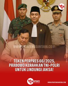 Presiden Prabowo Teken Perpres 66/2025, Jaksa Kini Dilindungi Negara Lewat TNI dan Polri