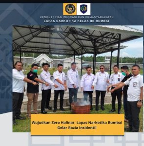 Wujut kan Zero Halinar.Lapas   Narkotika Rumbai.Gelar Razia  Insidentil