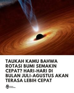 Rotasi Bumi Makin Cepat, Hari-Hari di Juli dan Agustus 2025 Akan Lebih Pendek
