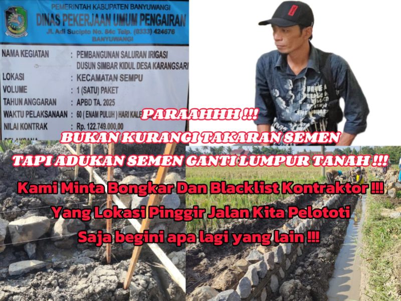 Gunakan Lumpur Saluran Irigasi, Warga Minta Dinas Tegas “Bongkar Pasangan dan Blacklist Kontraktor”
