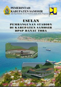 Pemkab Samosir Ajukan Proposal Pembangunan Stadion Sepak Bola ke Kemenpora, Dukung Kemajuan Olahraga Daerah